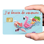 J'ai besoin de vacances ! Sticker pour carte bancaire, format US - Disponible en 3 langues