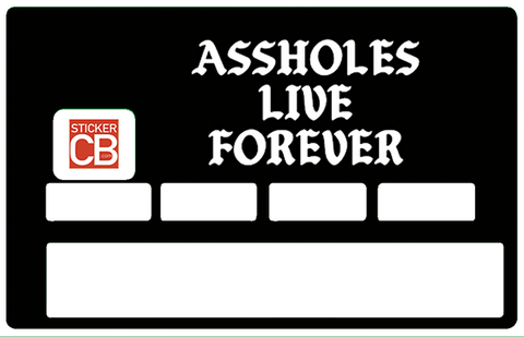 Assholes - credit card sticker, 2 credit card sizes available