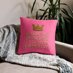 Cushion, I'm a princess and I'm fucking you! but in pink...